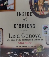 Inside the O'Briens written by Lisa Genova performed by Skipp Sudduth on Audio CD (Unabridged)